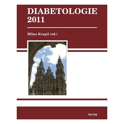 Diabetologie 2011 - Milan Kvapil