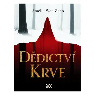 Dědictví krve - Amelie Wen Zhao