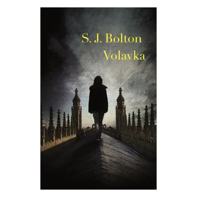 Volavka - Sharon J. Bolton