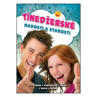 Tinedžerské radosti a starosti