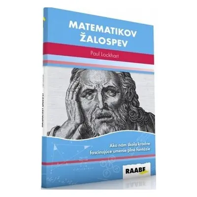 Matematikov žalospev - Paul Lockhart