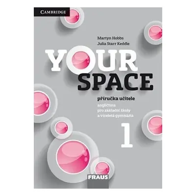 Your Space 1 pro ZŠ a VG - Příručka učitele - Martyn Hobbs