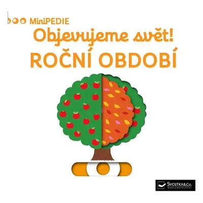 MiniPEDIE Objevujeme svět! Roční obdob - Nathalie Choux