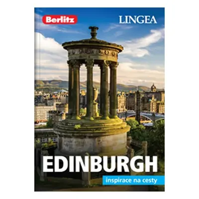 Edinburgh - Inspirace na cesty