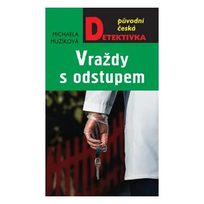 Vraždy s odstupem - Michaela Mužíková