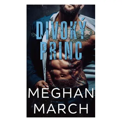 Divoký princ - Meghan March