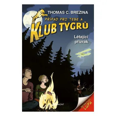 Klub Tygrů 3 - Létající přízrak, 2. vydání - Thomas Conrad Brezina