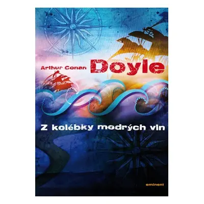 Z kolébky mořských vln - Arthur Conan Doyle