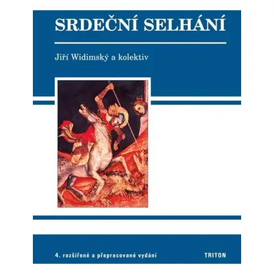 Srdeční selhání, 4. vydání - Jiří Widimský