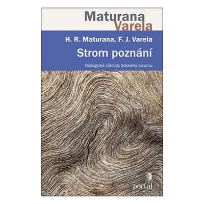 Strom poznání - Humberto R. Maturana