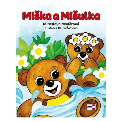 Miška a Mišulka - Miroslava Maděrová