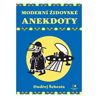 Moderní židovské anekdoty - Ondřej Šebesta