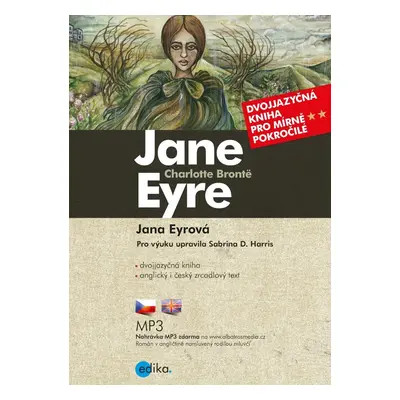 Jana Eyrová / Jane Eyre + mp3 zdarma, 2. vydání - Charlotte Brontë