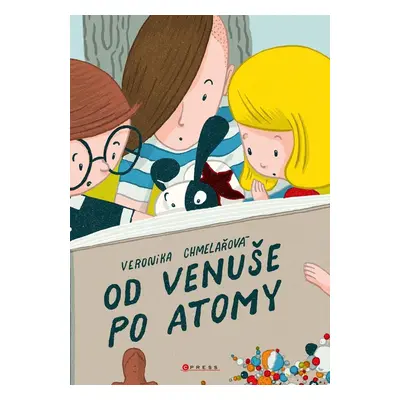 Od venuše po atomy - Veronika Chmelařová