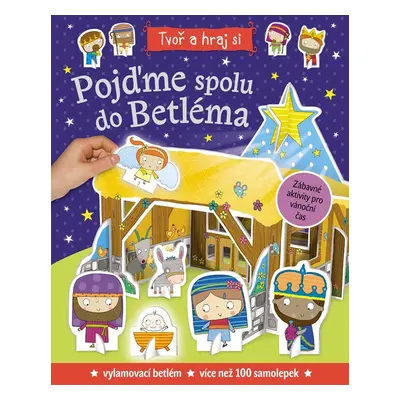 Pojďme spolu do Betléma - kolektiv autorů