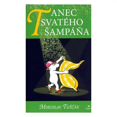 Tanec svatého šampáňa - Hráčky 4 - Miroslav Tuščák