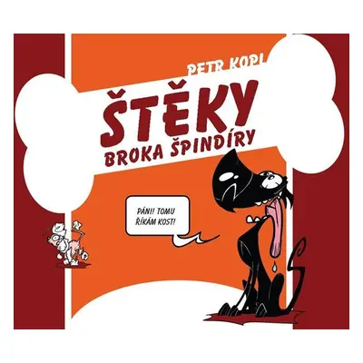 Štěky Broka špindíry - Petr Kopl