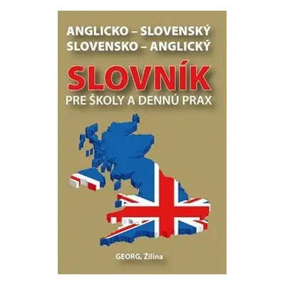 Anglicko-slovenský slovensko-anglický slovník pre školy a dennú prax - Emil Rusznák