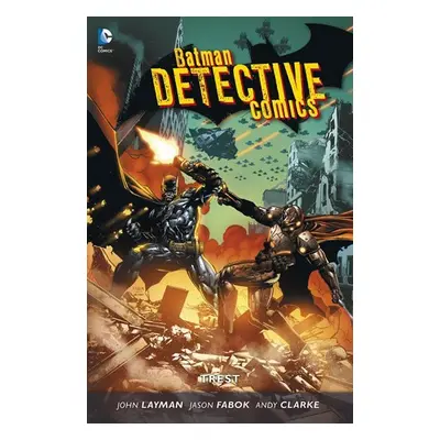 Batman Detective Comics 4 - Trest - John Layman