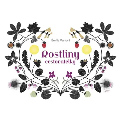 Rostliny cestovatelky - Émilie Vastová