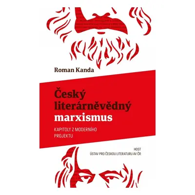 Český literárněvědný marxismus - Roman Kanda