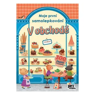 V obchodě - První samolepky - kolektiv.