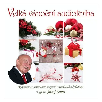 Velká vánoční audiokniha - CD - Josef Somr