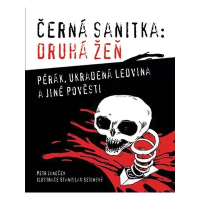 Černá sanitka - Druhá žeň - Peter Janeček