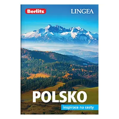 Polsko - Inspirace na cesty, 3. vydání - kolektiv autorů