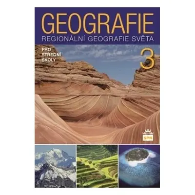 Geografie pro střední školy 3 - Regionální geografie světa, 3. vydání - Vít Voženílek