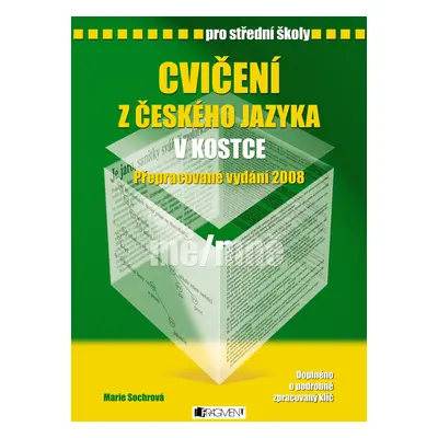 Cvičení z českého jazyka v kostce pro SŠ - Marie Sochrová