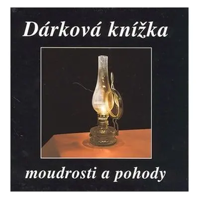 Dárková knížka moudrosti a pohody