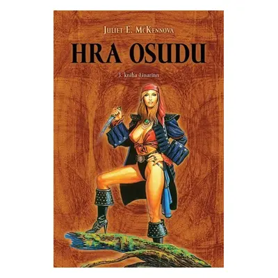 Einarinn 3 - Hra osudu - Juliet Elizabeth McKenna