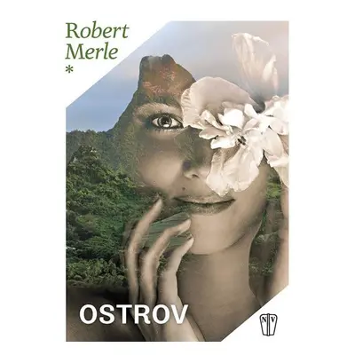 Ostrov, 1. vydání - Robert Merle