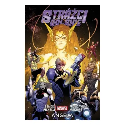 Strážci galaxie 2 - Angela - Brian Michael Bendis