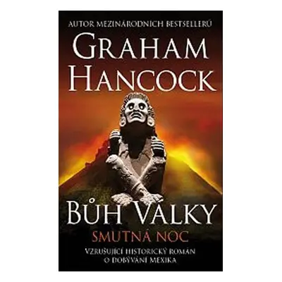 Bůh války 3 - Smutná noc - Graham Hancock