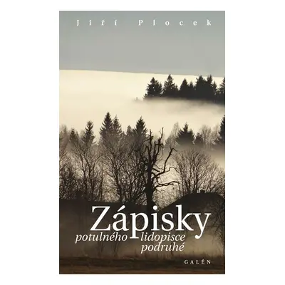 Zápisky potulného lidopisce podruhé - Jiří Plocek