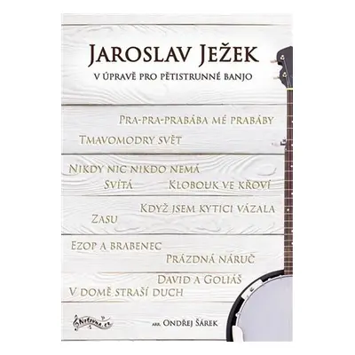 Jaroslav Ježek v úpravě pro pětistrunné banjo - Ondřej Šárek