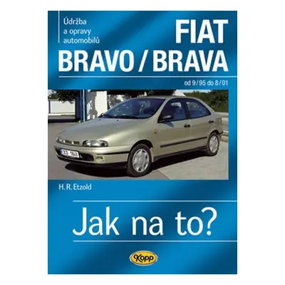 FIAT Bravo/Brava 9/95–8/01 - Jak na to? č. 39 - Hans-Rüdiger Etzold