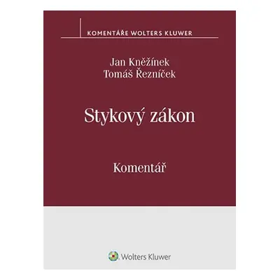 Stykový zákon (č. 300/2017 Sb.). Komentář - Jan Kněžínek