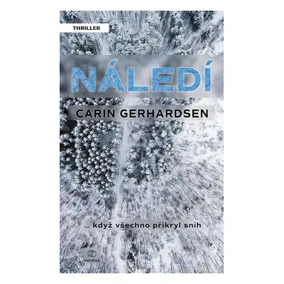 Náledí - Carin Gerhardsen