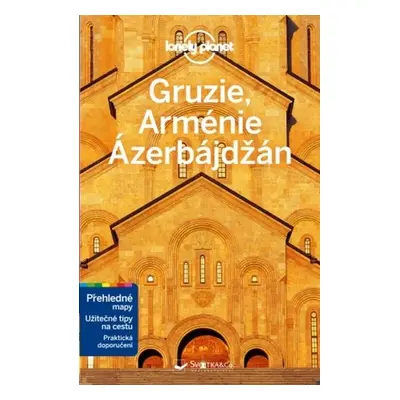 Gruzie, Arménie a Ázerbájdžán - Lonely Planet, 2. vydání