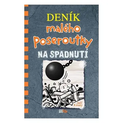 Deník malého poseroutky 14 - Na spadnutí - Jay Kinney