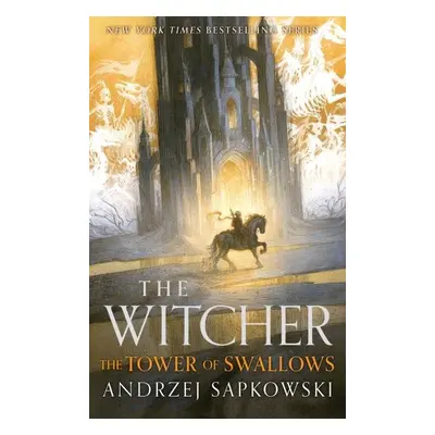 The Tower of the Swallow: Collector´s Hardback Edition - Andrzej Sapkowski