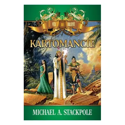 Věk objevů 2 - Kartomancie - Michael A. Stackpole