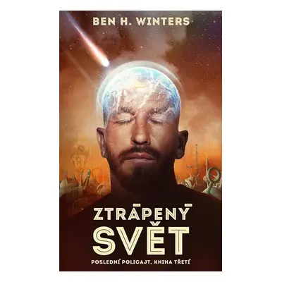 Ztrápený svět - Ben H. Winters