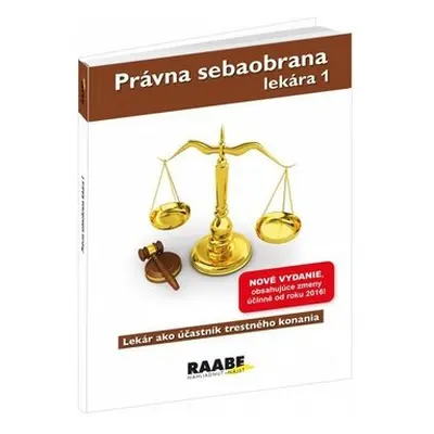 Právna sebaobrana lekára 1 - Eva Braxatorisová