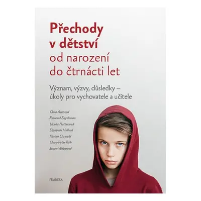 Přechody v dětství od narození do čtrnácti let - Kolektiv autorů