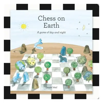 Chess on Earth: A game of day and night - Daniel Weil