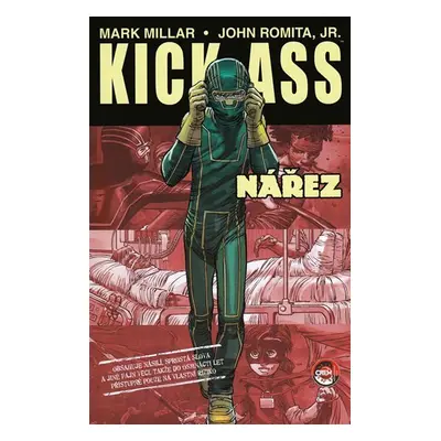 Kick Ass - Nářez - Mark Millar